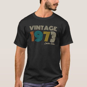 T-shirt 50e anniversaire Vintage 1973 Limited Edition T-Sh