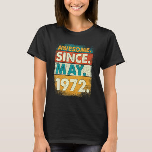 T-shirt 50ème Anniversaire 1972 Vintage stupéfiant depuis