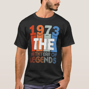 T-shirt 50ème Anniversaire Chemise Née En 1973 Anniversair
