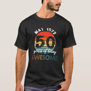 T-shirt 50Th Birthday Born On May 1972 - 1972 Birthday