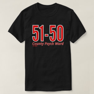 T-shirt "51-50" drôle quartier psychiatrique du comté déte