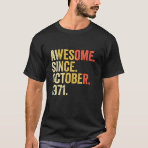 T-shirt 51 Ans 51e Anniversaire Awesome Depuis Octobre