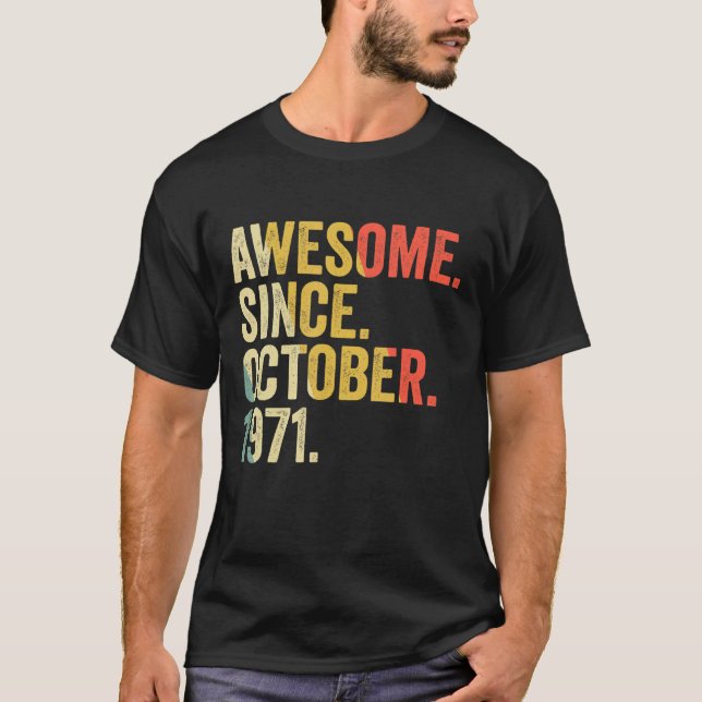 T-shirt 51 Ans 51e Anniversaire Awesome Depuis Octobre (Devant)