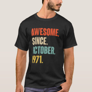 T-shirt 51 Ans 51ème Anniversaire Awesome depuis Octobre