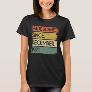 T-shirt 51 Ans Awesome Depuis Décembre 1971 51st Bir