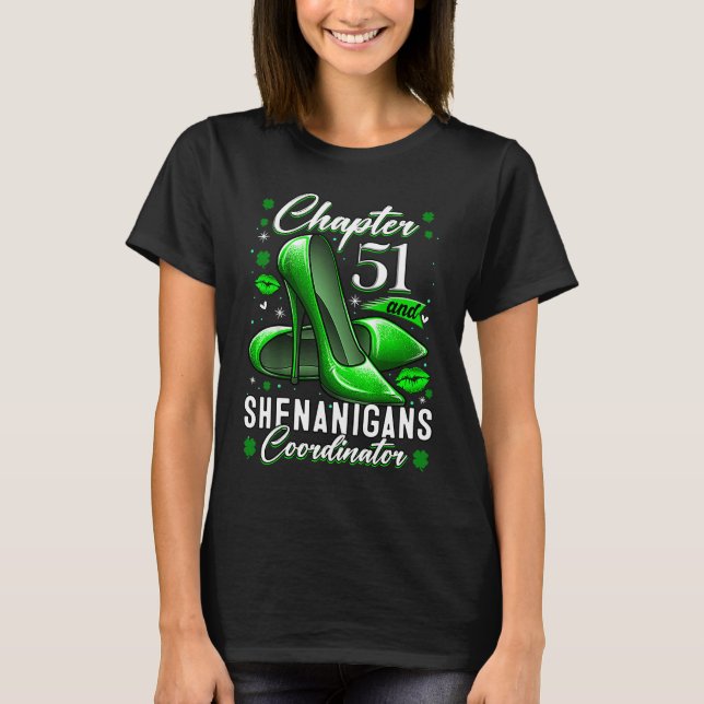 T-shirt 51 Ans Saint Patrick's Day Shenanigans Coordina (Devant)