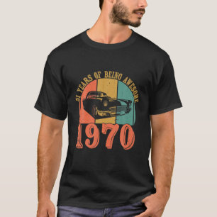 T-shirt 51 Ans vintages D'Être Impressionnant 51E Annivers