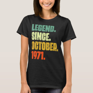 T-shirt 51 Years Old Legend Since October 1971 51st Birth