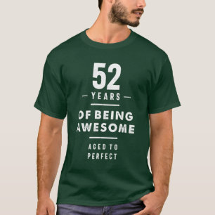 T-shirt 52 ans 52e anniversaire drôle cadeau