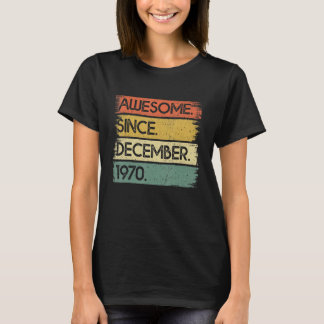 T-shirt 52 Ans Awesome Depuis Décembre 1970 52nd Bir