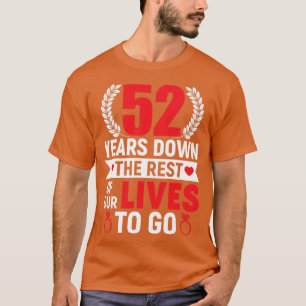 T-shirt 52 ans en bas 52e anniversaire 52 ans mariage G