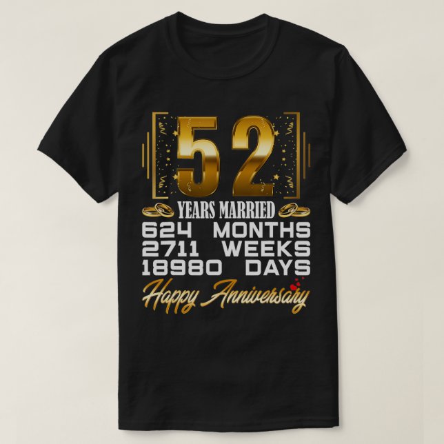T-shirt 52 Years Married  Funny 52nd Wedding Anniversary  (Design devant)