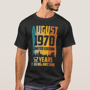 T-shirt 52e anniversaire 52 ans stupéfiant depuis août 197