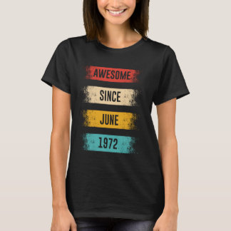 T-shirt 53 Ans Awesome Depuis Juin 1972 53e Anniversaire