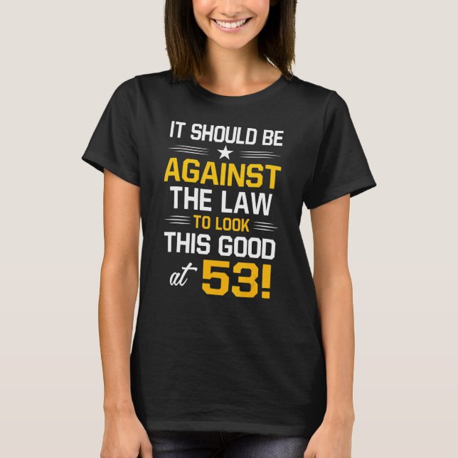 T-shirt 53e anniversaire 53 ans Anniversaire Hommes Femmes (Devant)