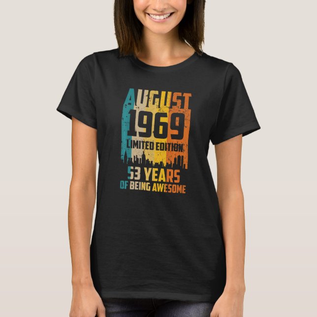 T-shirt 53e anniversaire 53 ans stupéfiant depuis août 196 (Devant)