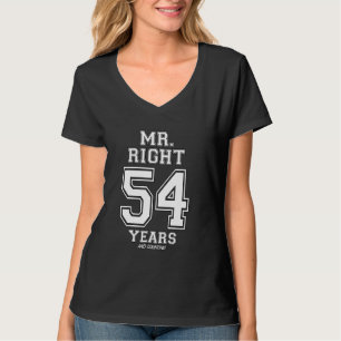 T-shirt 54 Ans À M. Right Funny Couples Anniversaire