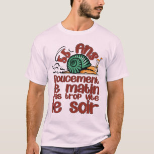 T-shirt 55 ans anniversaire escargot doucement matin vite