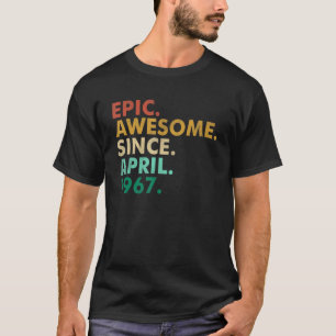 T-shirt 55 Ans Epic Awesome Depuis Avril 1967 55th Bi