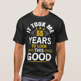 T-shirt 55e anniversaire design m'a pris 55 ans