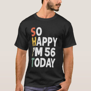 T-shirt 56 Ans Anniversaire Vintage Si Heureux Im 56 Aujou