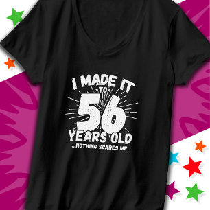 T-shirt 56 Ans Mème sarcastique vieux drôle 56ème annivers