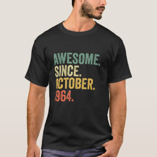 T-shirt 58 Ans  Incroyable Depuis Octobre 1964 58e Naiss