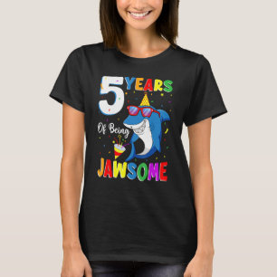 T-shirt 5 Ans D'Être Jawsome Shark 5e Anniversaire 5 Anniv