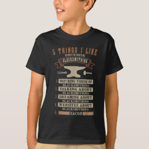 T-shirt 5 Choses forgeron forgeron forgeron Fête des pères