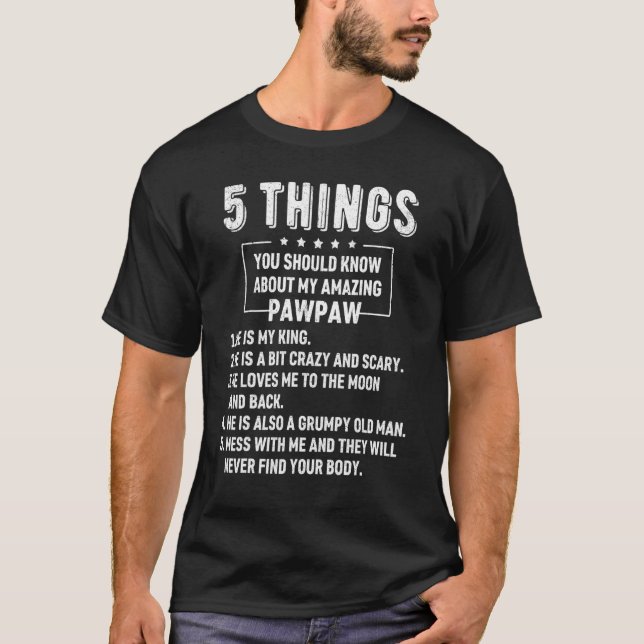 T-shirt 5 Choses que tu devrais connaître à propos de mon  (Devant)