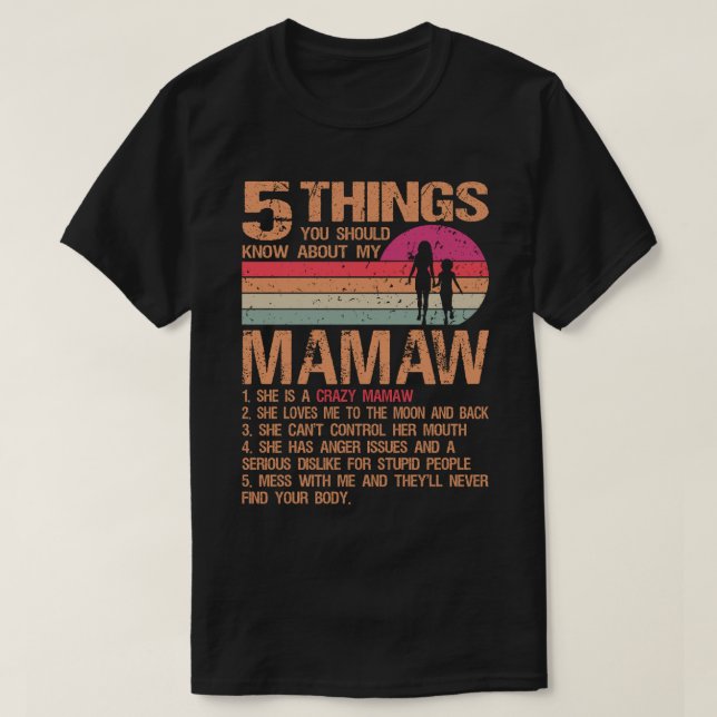 T-shirt 5 Choses que tu devrais savoir sur la D de ma mère (Design devant)