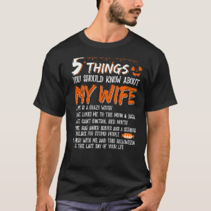T-shirt 5 Choses Que Tu Devrais Savoir Sur Ma Femme C'Est