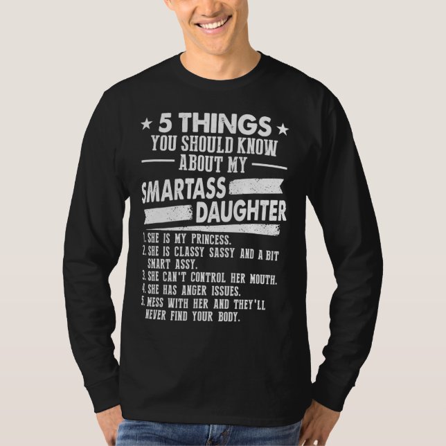 T-shirt 5 Choses Que Tu Devrais Savoir Sur Ma Fille Smarta (Devant)