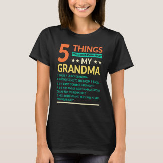 T-shirt 5 Choses Que Tu Devrais Savoir Sur Ma Grand-Mère R