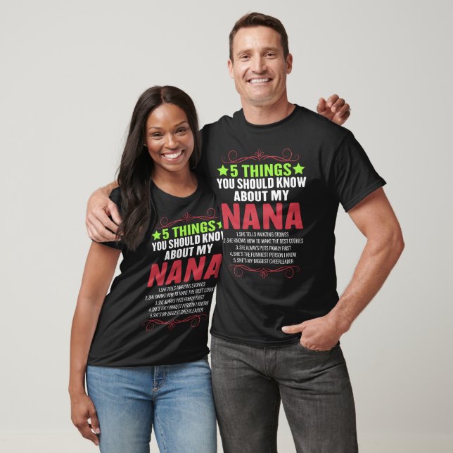 T-shirt 5 Choses Que Tu Devrais Savoir Sur Ma Nana Funny (Unisexe)