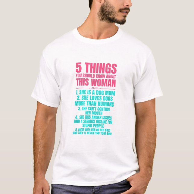 T-shirt 5 choses que vous devriez savoir sur cette femme c (Devant)