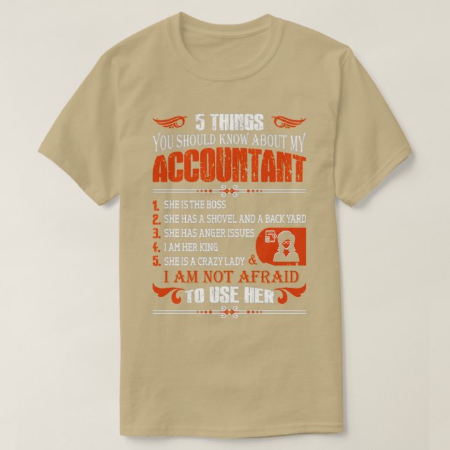 T-shirt 5 Choses Que Vous Devriez Savoir Sur Mon Comptable (Design devant)