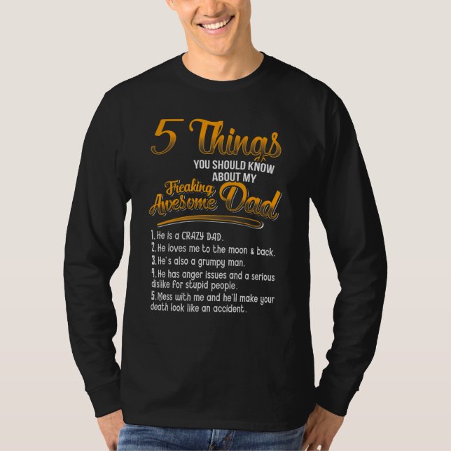T-shirt 5 Choses Que Vous Devriez Savoir Sur Mon Freaking  (Devant)