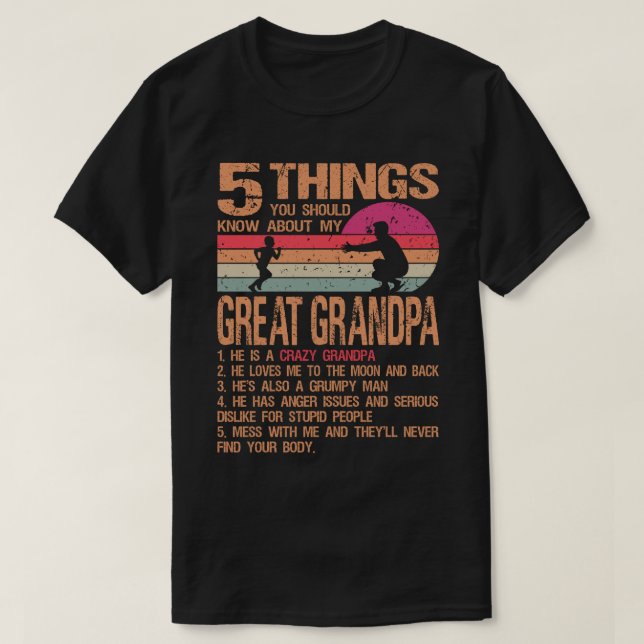 T-shirt 5 Choses Que Vous Devriez Savoir Sur Mon Grand Pap (Design devant)