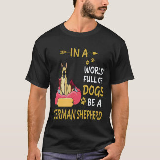 T-shirt 5 Dans un monde plein de chiens soyez un berger al
