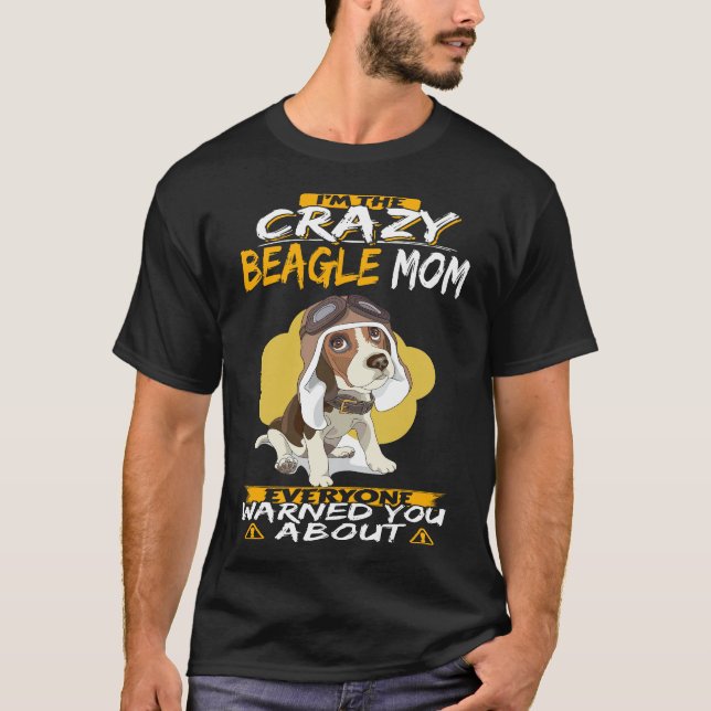 T-shirt 5 Je suis la mère Beagle folle (Devant)