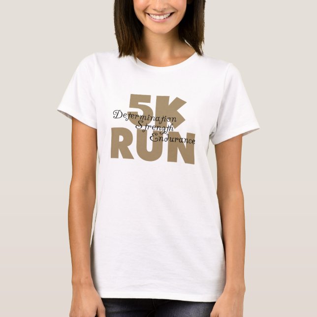 T-shirt 5 K Run Tan Athletics Sports Running (Devant)