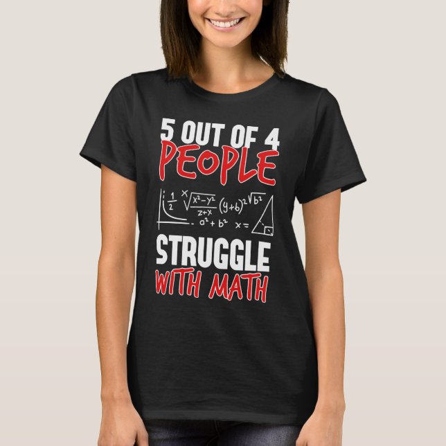 T-shirt 5 Personnes Sur 4 Luttent Avec Les Maths (Devant)