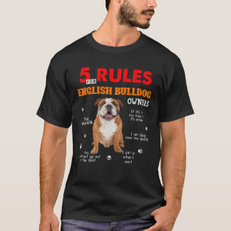 T-shirt 5 Règles Pour Les Propriétaires Anglais De Bulldog
