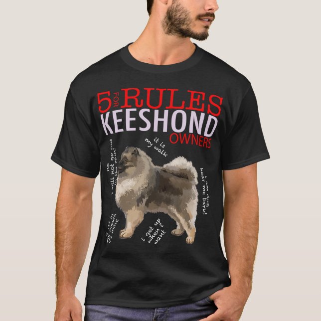 T-shirt 5 Règles pour les propriétaires de Keeshond T-shir (Devant)