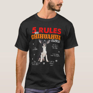 T-shirt 5 Règles Pour Les Propriétaires Du Chihuahua