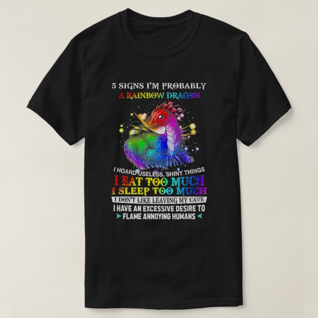 T-shirt 5 Signes Je Suis Probablement Un Dragon Arc-En-Cie (Design devant)