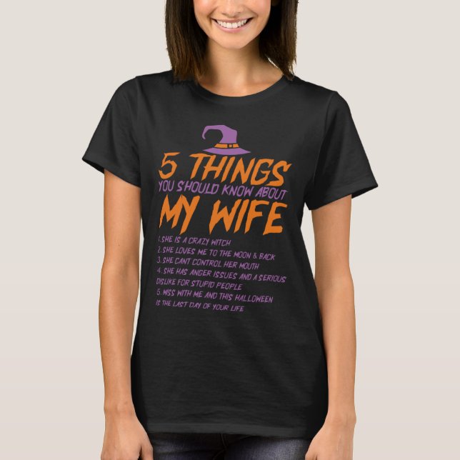 T-shirt 5 Things You Should Know About My Wife  Halloween (Devant)