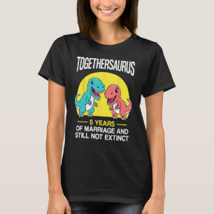 T-shirt 5e 5e anniversaire de 5 ans de Mariage Funny T-Rex