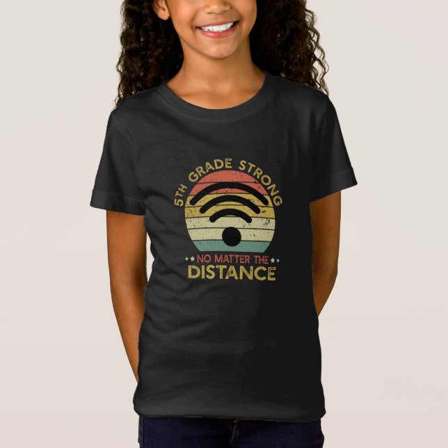 T-Shirt 5e année, forte quelle que soit la distance (Devant)